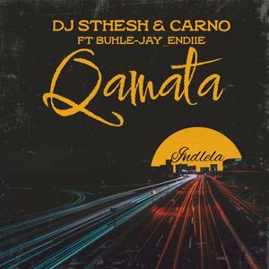 Qamata (feat. Carno, Buhle Jay & Andiie)