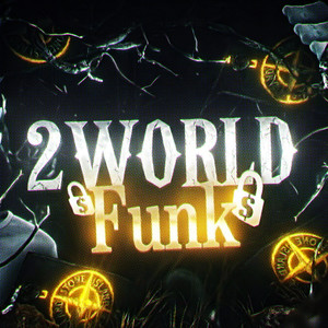 2 WORLD FUNK (8D Audio)