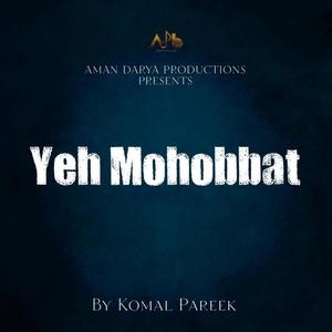 Yeh Mohabbat