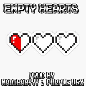 Empty Hearts (Explicit)