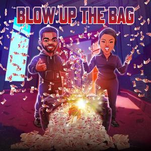 Blow Up The Bag (feat. Sauc3e) [Explicit]