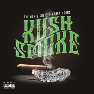 Kush Smoke (feat. Money Moons) [Explicit]