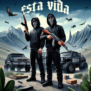 Esta Vida (feat. Brayan MM) [Explicit]