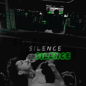 SILENCE (Explicit)