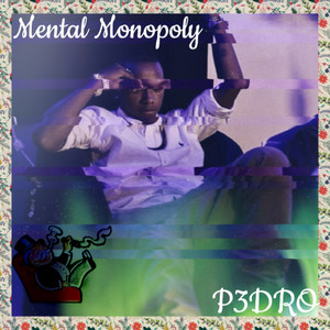 Mental Monopoly (Explicit)