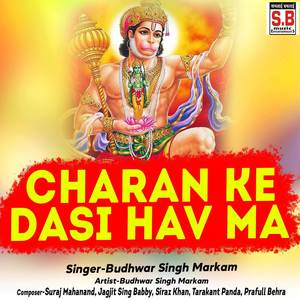 Charan Ke Dasi Hav Ma