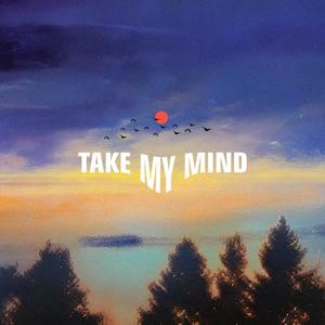 Take My Mind (Afro Mix)