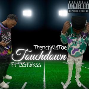 Touchdown (feat. 13stixkss) [Explicit]