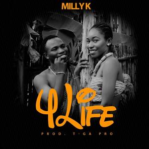 Milly K - 4 Life