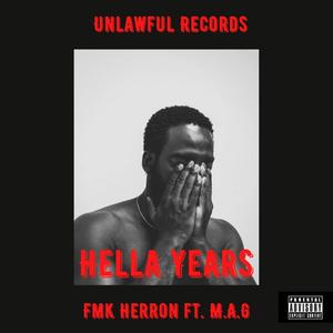 Hella Year's (feat. M.A.G) (Explicit)