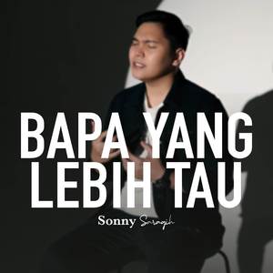 Bapa Yang Lebih Tau