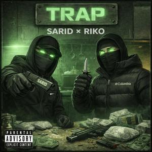 TRAP (feat. RIKO) (Explicit)
