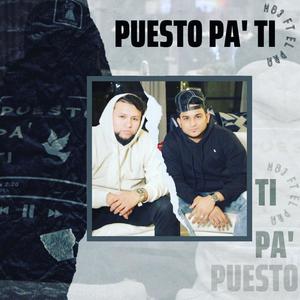 Puesto Pa' Ti (feat. El Pra)