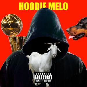 Hoodie Melo (Explicit)