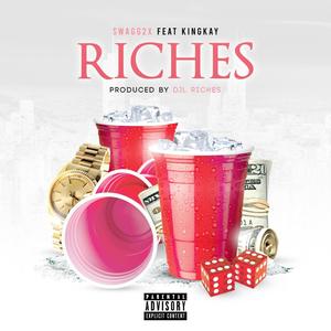 Riches (feat. King Kay) [Radio Edit]