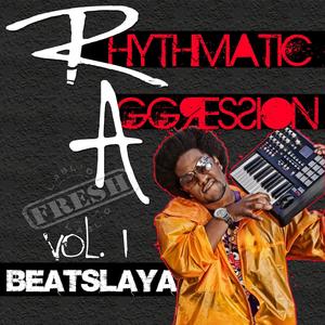 Rhythmatic Aggression, Vol. 1