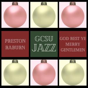 God Rest Ye Merry Gentlemen (feat. GCSU Jazz Band)