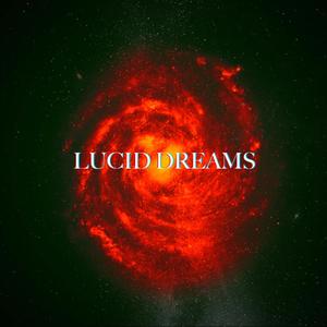 LUCID DREAMS XL (Explicit)