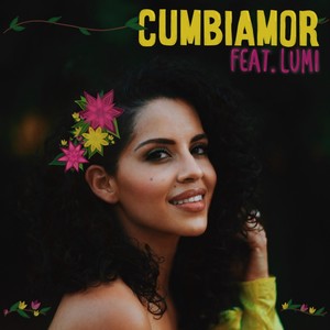 Cumbiamor(feat. Lumi)