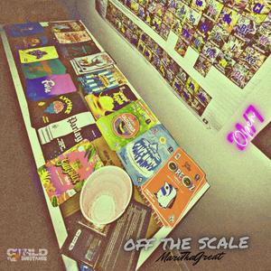Off The Scale (Explicit)