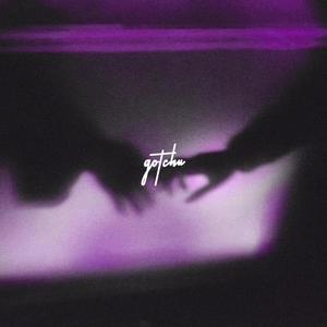 gotchu (slowed + reverb)