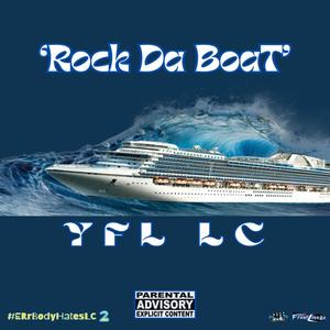 Rock Da Boat (Explicit)