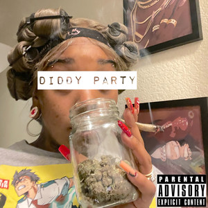 Diddy Party (Explicit)