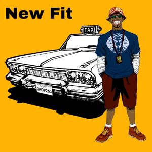 New Fit (feat. DanEGZ) (Explicit)