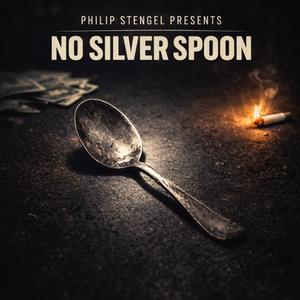 No Silver Spoon (feat. Ol, Goofy With the K, C-Dubb & Reece Loc|Explicit)