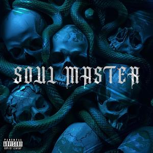 Soul master (Explicit)