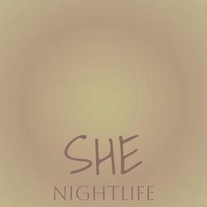 She Nightlife