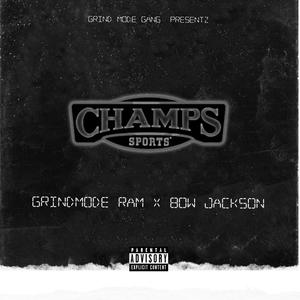 Champs(feat. Bow Jackson) (Explicit)