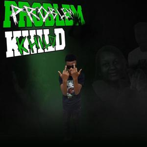 problem khild (Explicit)