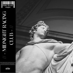 Sibe - midnight racing club