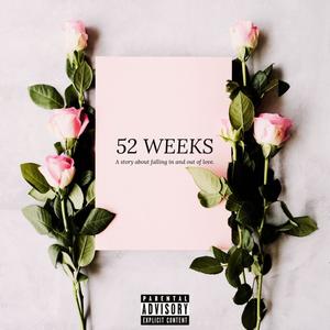 52 Weeks (Explicit)