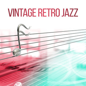 Vintage Retro Jazz – Sentimental Mood, Smooth Jazz Lounge, Calm Background Jazz, Cool Jazz Night, Jazz Relaxation