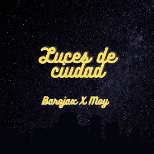 Luces de Ciudad (Explicit)