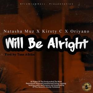 Will Be Alright (feat. Natasha Muz & Kirsty C) [Radio Edit]