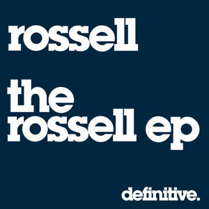 The Rossell EP