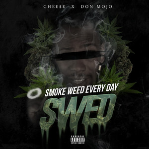 S.W.E.D. (Smoke Weed Every Day) [Explicit]