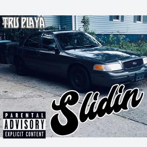 Slidin' (Explicit)