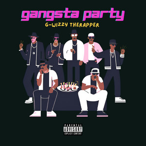 Gangsta Party (Explicit)