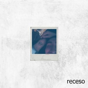Receso (Explicit)