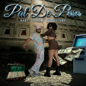 Pal De Peso (Explicit)