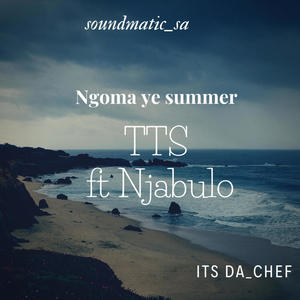 Ngoma ye summer (feat. Samora_da_chef, Njabulo & TTS)