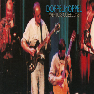 Aventure Quebecoise V