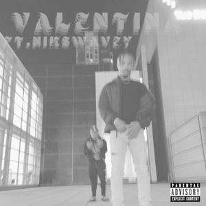 Valentina (feat. Nikswavey) (Explicit)