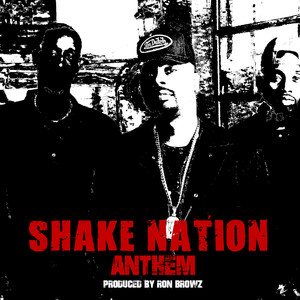 Shake Nation Anthem (Explicit)