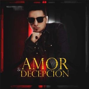 Amor & Decepción (Explicit)