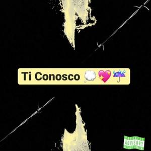 Ti Conosco (Explicit)